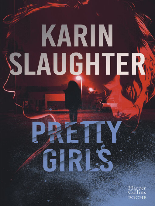 Title details for Pretty Girls by Karin Slaughter - Available